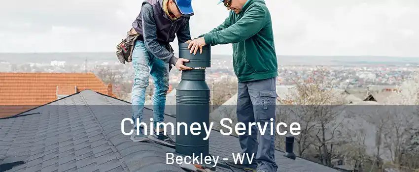  Chimney Service Beckley - WV