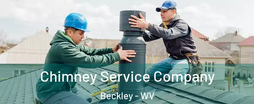  Chimney Service Company Beckley - WV