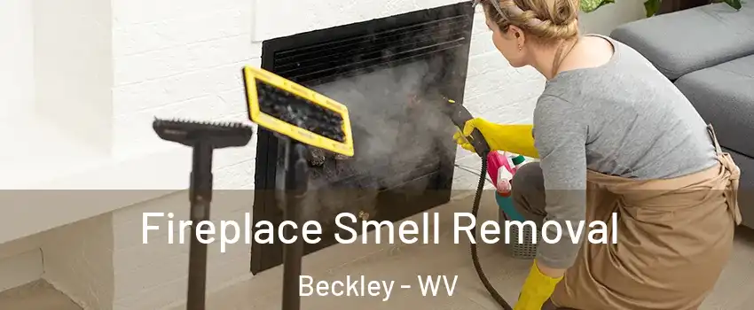  Fireplace Smell Removal Beckley - WV